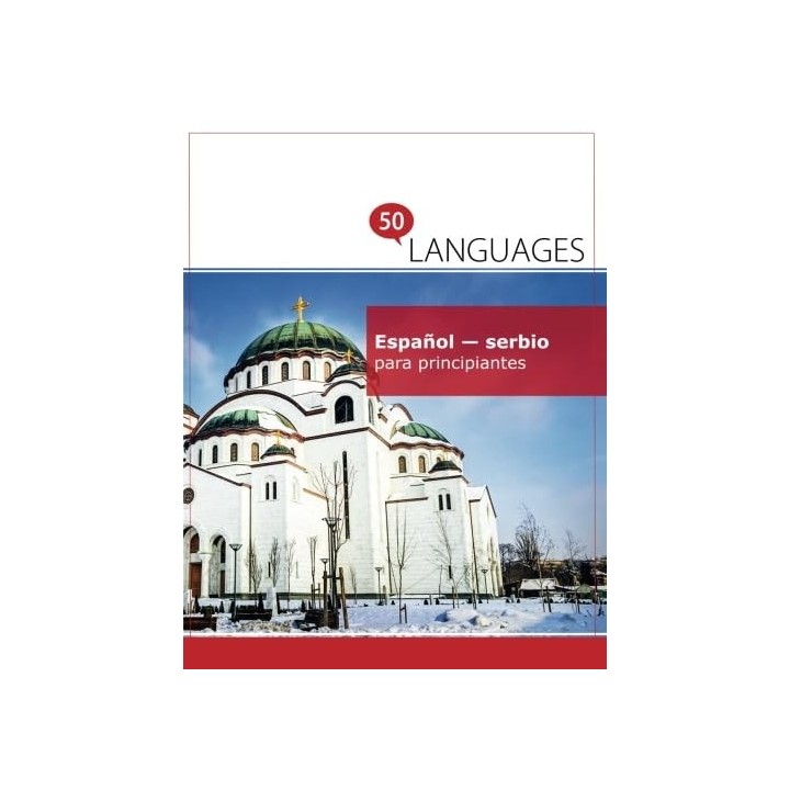 Español - serbio para principiantes: Un libro en dos idiomas.
